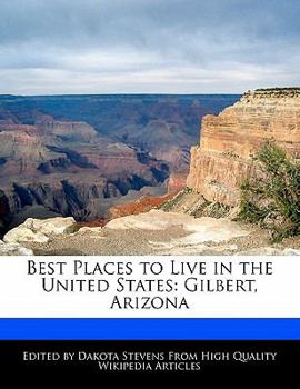 Paperback Best Places to Live in the United States: Gilbert, Arizona Book