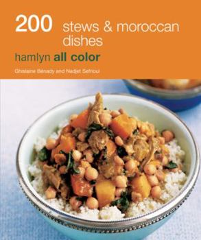 Paperback 200 Stews and Moroccan Dishes (Hamlyn All Color Cookbooks) Book