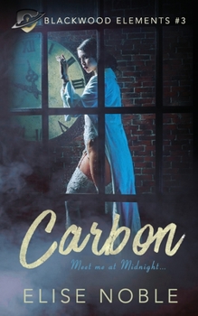 Carbon - Book #3 of the Blackwood Elements