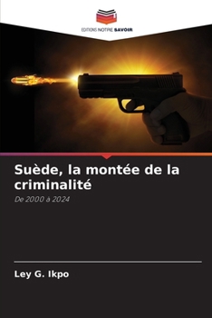 Paperback Suède, la montée de la criminalité [French] Book