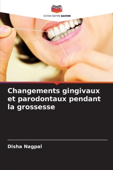 Paperback Changements gingivaux et parodontaux pendant la grossesse [French] Book