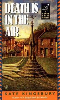 Death is in the Air - Book #2 of the Manor House Mysteries