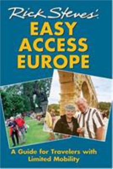 Paperback Rick Steves' Easy Access Europe: A Guide for Travelers with Limited Mobility Book