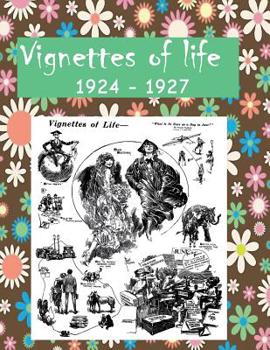 Paperback Vignettes of Life 1924 - 1927: (B&W) By Frank Godwin Book