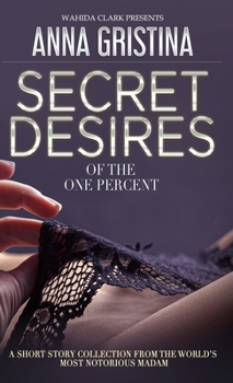 Secret Desires of the One Percent