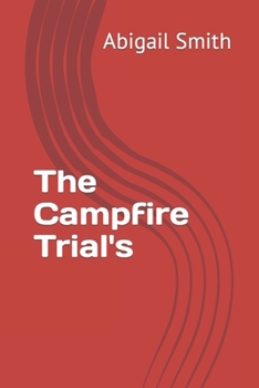 Paperback The Campfire Trial's Book