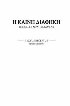 Greek New Testament, Textus Receptus : Reader's Edition