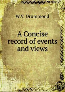 Paperback A Concise record of events and views Book