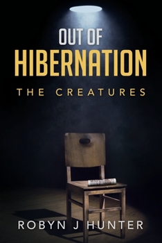 Paperback Out Of Hibernation: The Creatures Book