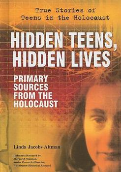 Library Binding Hidden Teens, Hidden Lives: Primary Sources from the Holocaust Book