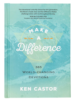Hardcover Make a Difference: 365 World-Changing Devotions Book