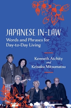 Paperback Japanese In-Law: Words and Phrases for Day-to-Day Living Book