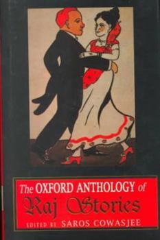 Hardcover The Oxford Anthology of Raj Stories Book