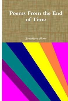 Paperback Poems From the End of Time Book