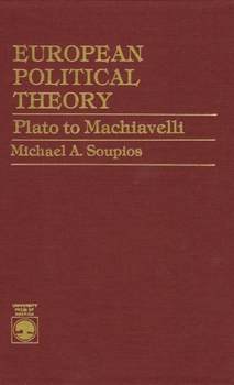 Hardcover European Political Theory: Plato to Machiavelli Book