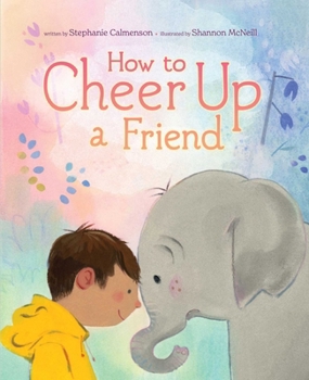 Hardcover How to Cheer Up a Friend Book