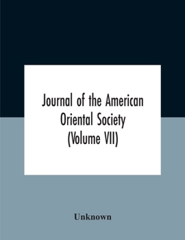Paperback Journal Of The American Oriental Society (Volume Vii) Book