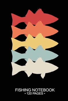 Fishing Notebook 120 Pages: 6"x 9'' Lined Paperback Striped Bass Fish-ing Freshwater Game Fly Journal Composition Notes Day Planner Notepad Log-Book Paper Sheets School