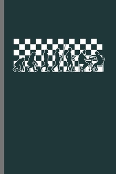Evolution of Chess Player: Cool Animated Evolution of Chess Player Design Sayings Blank Journal Gift (6"x9") Lined Notebook to write in