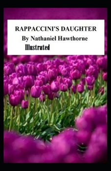 Paperback Rappaccini's Daughter Illustrated Book