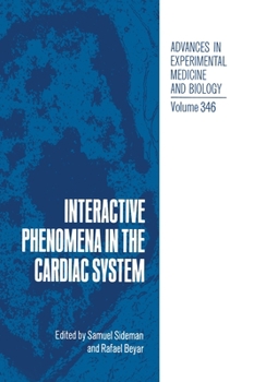 Hardcover Interactive Phenomena in the Cardiac System Book