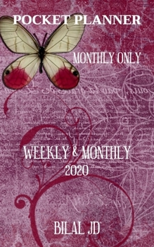 Pocket Planner Monthly Only: Weekly Monthly Planner 2020: 2020 Calendar: Jan 1st - Dec 31