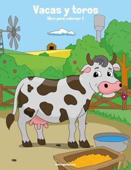 Paperback Vacas y toros libro para colorear 2 [Spanish] Book