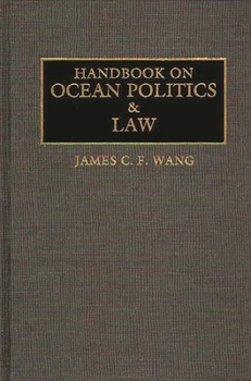 Hardcover Handbook on Ocean Politics and Law Book