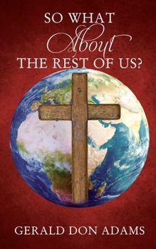 Paperback So What about the Rest of Us? Book