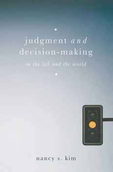 Paperback Judgment and Decision-Making: In the Lab and the World Book