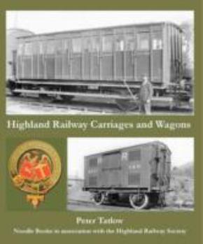 Hardcover Highland Railway Carriages and Wagons Book