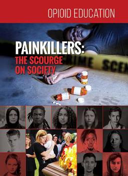 Hardcover Painkillers: The Scourge on Society Book