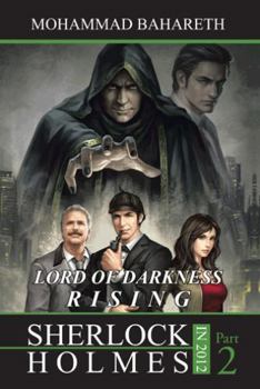 Paperback Sherlock Holmes in 2012: Lord of Darkness Rising Book