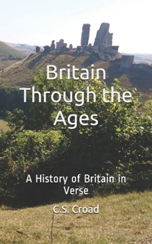 Paperback Britain Through the Ages: A History of Britain in Verse Book