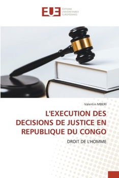 Paperback L'Execution Des Decisions de Justice En Republique Du Congo [French] Book