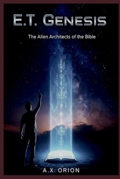 Paperback E.T. Genesis: Alien Architects of the Bible Book