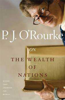 On the Wealth of Nations - Book  of the Books That Changed the World