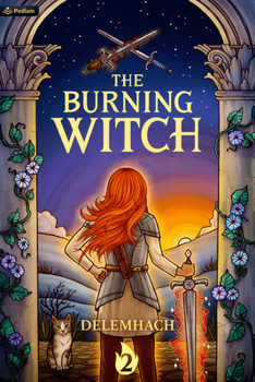 Paperback The Burning Witch 2: A Humorous Romantic Fantasy Book