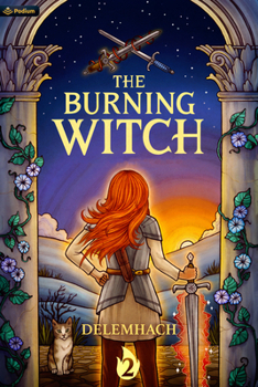 The Burning Witch 2 - Book #2 of the Burning Witch