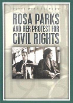 Library Binding Rosa Parks and Her Protest for Civil Rights Book