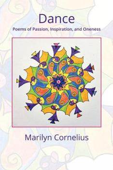 Paperback Dance: Poems of Passion, Inspiration, and Oneness Book