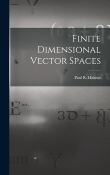 Hardcover Finite Dimensional Vector Spaces Book