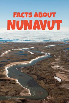 Paperback Facts about Nunavut: English Edition Book