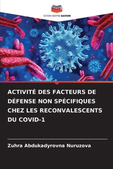 Activité Des Facteurs de Défense Non Spécifiques Chez Les Reconvalescents Du Covid-1