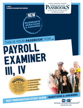 Paperback Payroll Examiner III, IV (C-4971): Passbooks Study Guide Volume 4971 Book
