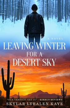 Paperback Leaving Winter for a Desert Sky Book