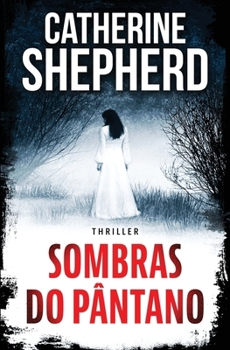 Paperback Sobras do Pântano: Thriller [Portuguese] Book