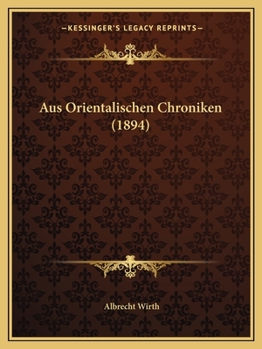 Aus Orientalischen Chroniken