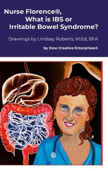 Hardcover Nurse Florence(R), What is IBS or Irritable Bowel Syndrome? Book