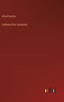Lettres d'un innocent (French Edition)